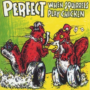 When Squirrels Play Chicken - EP