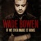 Trouble - Wade Bowen lyrics