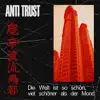 Anti Trust - Der Traum
