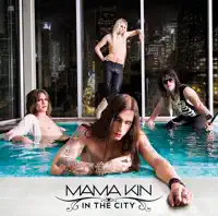 In the City — Mama Kin