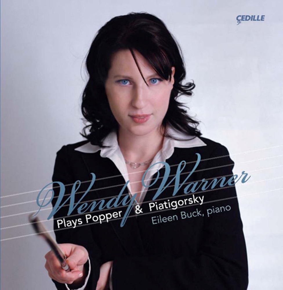 Обложка альбома «Popper, D.: Suite for Cello and Piano - 3 Pieces - Im Walde - Piatigorsky, G.: Variations On A Theme of Paganini» — Wendy Warner & Eileen Buck