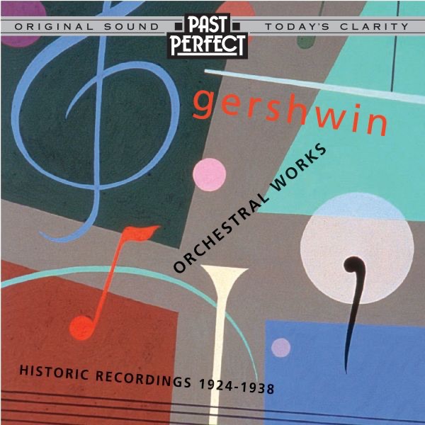 Gershwin - Orchestral Works