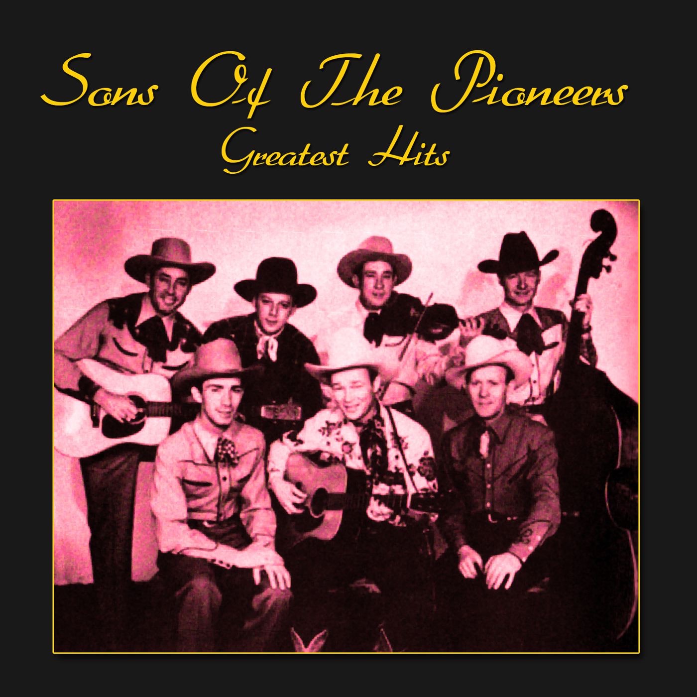 The Sons of the Pioneers: Greatest Hits
