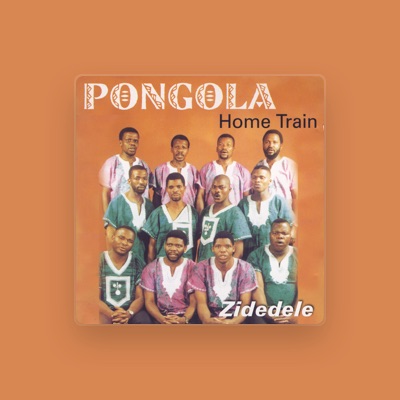 Listen to Pongola Home Train, watch music videos, read bio, see tour dates & more!