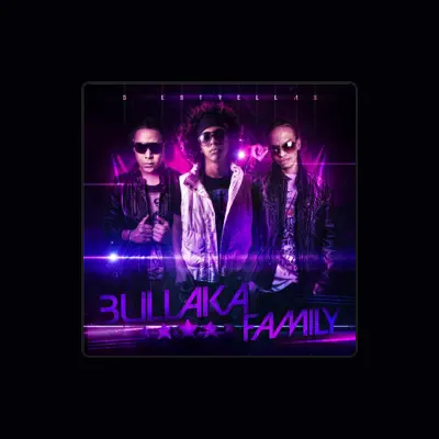 Listen to Bullaka Family, watch music videos, read bio, see tour dates & more!