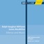 Vaughan Williams, R.: Mass In G Minor - Silence and Music - Macmillan, J.: O Bone Jesu - Mairi