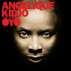 Õÿö (New Version) - Angelique Kidjo