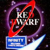 Red Dwarf: Infinity Welcomes Careful Drivers (Unabridged) [Unabridged Fiction]