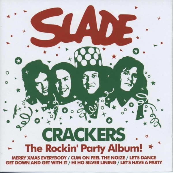 Slade - Santa Claus Is Coming To Town