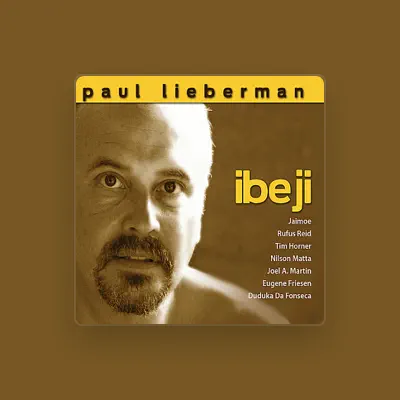 Listen to Paul Lieberman, watch music videos, read bio, see tour dates & more!