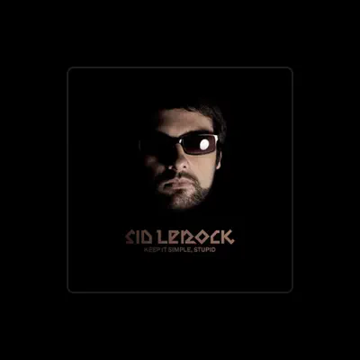 Listen to Sid Lerock, watch music videos, read bio, see tour dates & more!