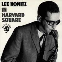 In Harvard Square - Lee Konitz