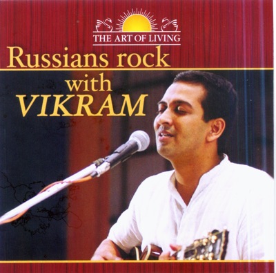 The Art of Living: Russians Rock With Vikram
