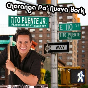 Charanga Pa' Nueva York (feat. Ricky Melendez) - Single