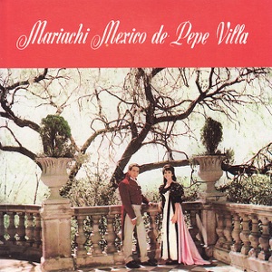 Mariachi México de Pepe Villa