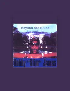 Escucha a Bobby "Slim" James, mira videos musicales, lee su biografía, consulta las fechas de las gira y más.