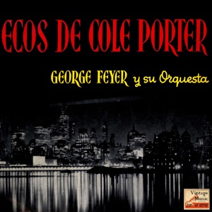 Medley Cole Porter 3: Es Precioso, Night And Day, La Cosas Que Pasan
