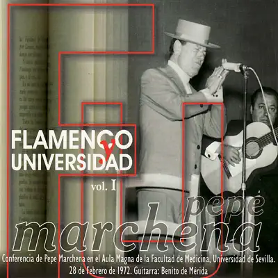 Flamenco y Universidad, Vol. 1 - Pepe Marchena