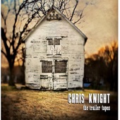 Chris Knight - Something Changed