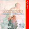Beethoven: Complete Works for Winds and Brass Vol. 1