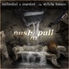 Push N' Pull (feat. Sylvia Tosun)