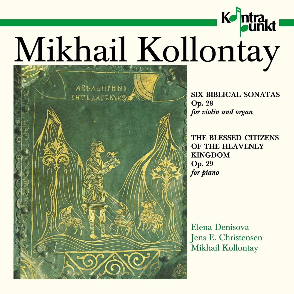 Обложка альбома «Kollontay: Six Biblical Sonatas, The Blessed Citizens of the Heavenly Kingdom» — Elena Denisova & Jens E. Christensen