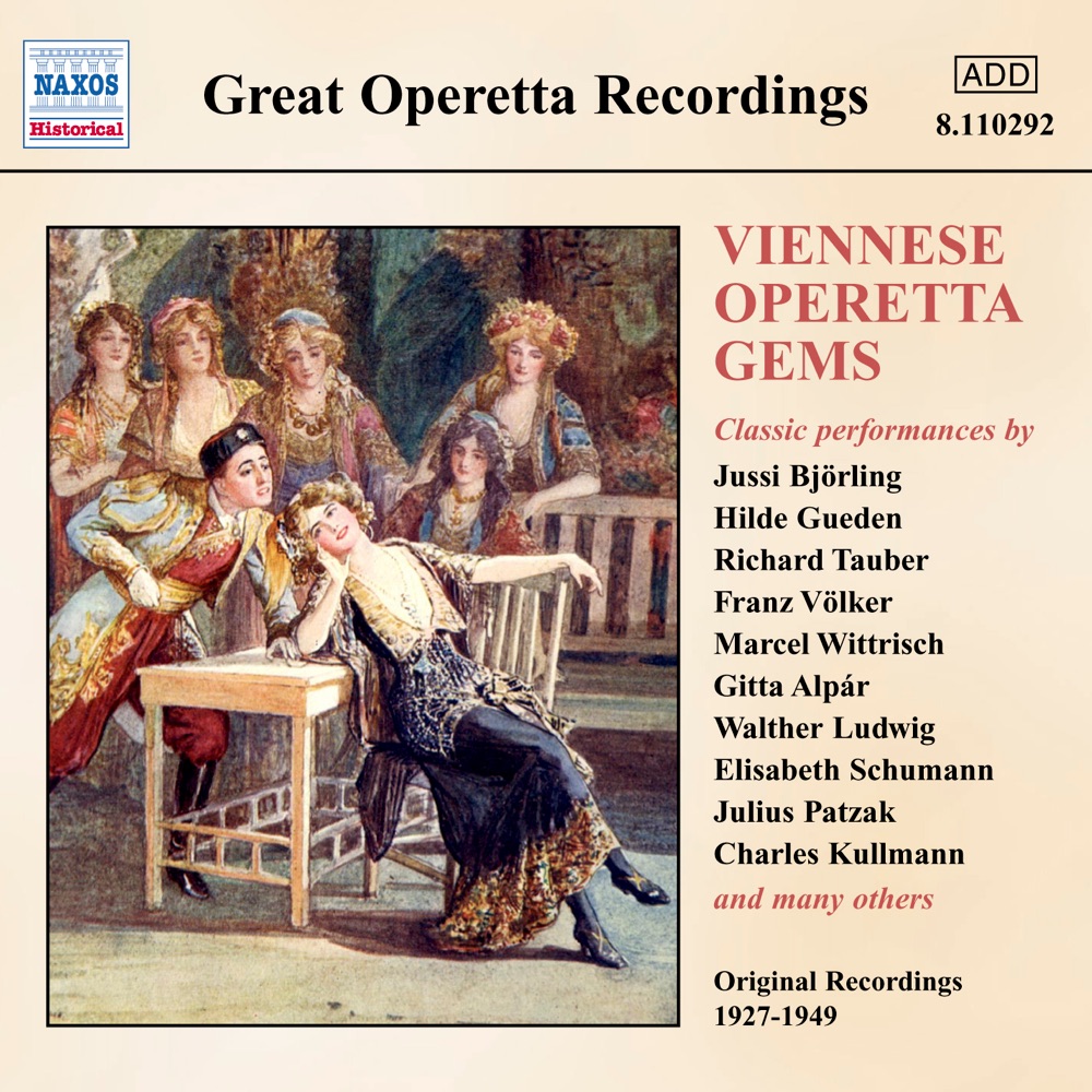 Обложка альбома «Viennese Operetta Gems (1927-1949)» — Anni Frind, Charles Kullman, Dusolina Giannini, Elisabeth Schumann, Elsa Kochhann, Franz Volker, Gitta Alpar, Herbert Ernst Groh, Hilde Gueden, Hjordis Schymberg, Jarmila Novotna, Johann Strauss, Joseph Schmidt, Julius Patzak, Jussi Björling, Lillie Claus, Marcel Wittrisch, Richard Tauber & Walther Ludwig
