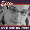 M'n Plekkie, M'n Plekkie