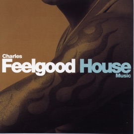 I Feelgood Charles Feelgood & Dana Clausen