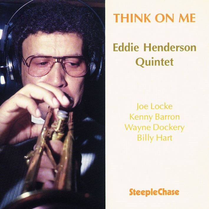 Обложка альбома «Think On Me» — Eddie Henderson