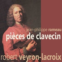 Pièces de Clavecin - Robert Veyron-Lacroix