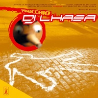 Pinocchio - DJ Lhasa