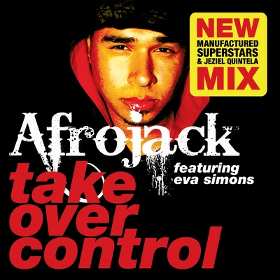 Take Over Control (Manufactured Superstars & Jeziel Quintela Mix) - Single