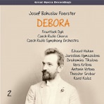 Foerster - Debora [Opera in 3 Acts] (1959), Vol. 2