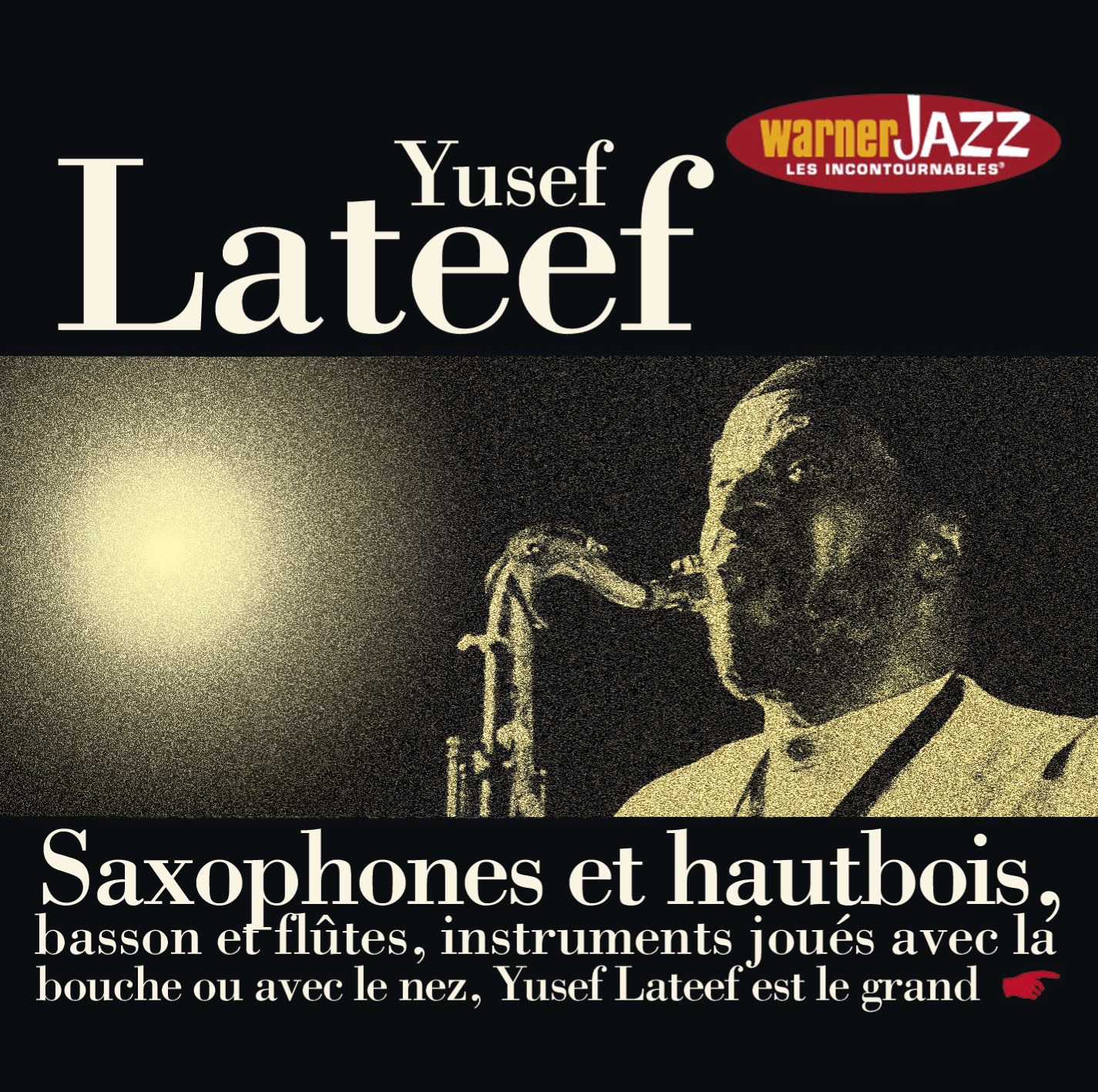 Les incontournables du jazz : Yusef Lateef