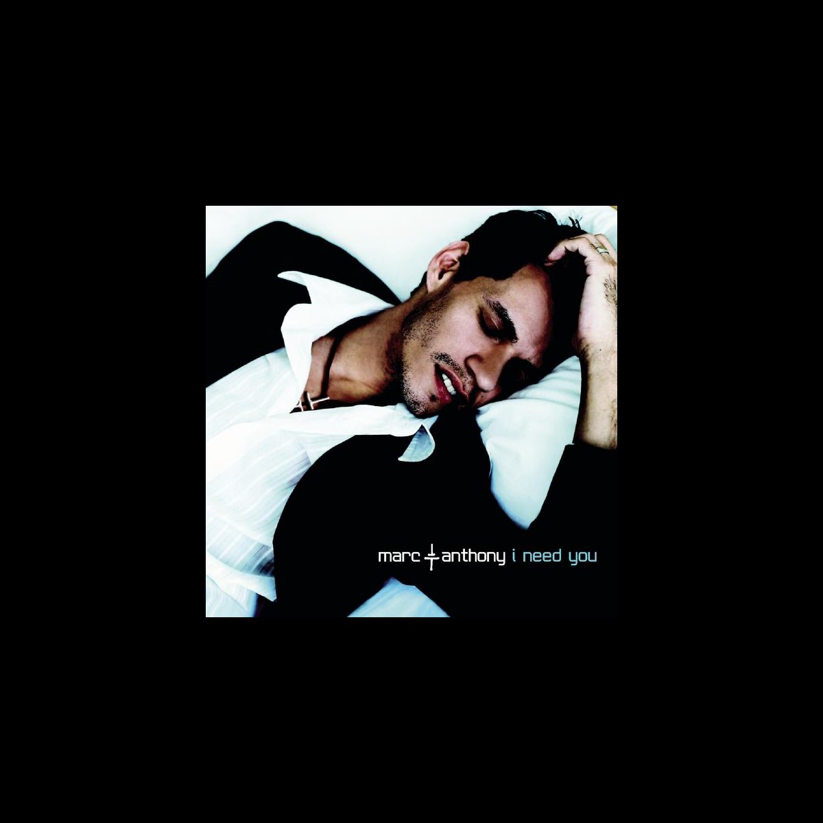 I Need You - Single - Album by Marc Anthony - Apple Music