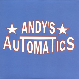 Andy's Automatics EP