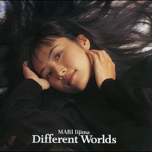 Different Worlds - 飯島真理のアルバム - Apple Music
