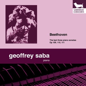 Beethoven: The Last Three Piano Sonatas, Op. 109, 110 & 111
