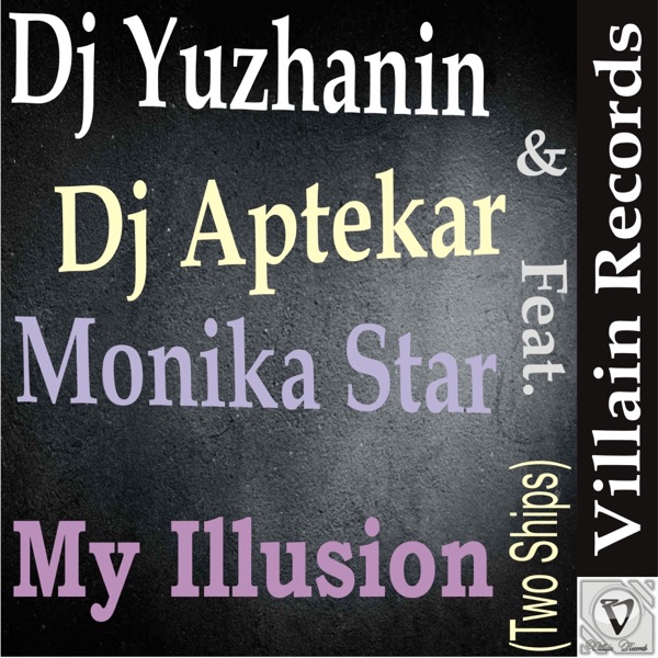 My Illusion (Two Ships) - Single