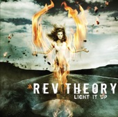 Rev Theory - Light It Up