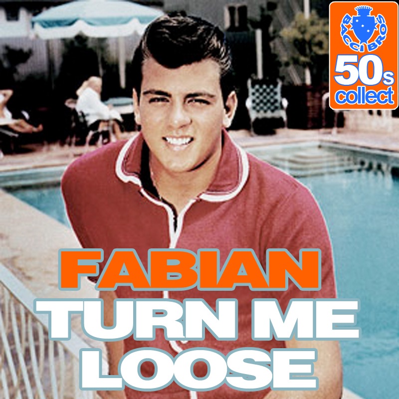 Обложка альбома «Turn Me Loose (Remastered)» — Fabian