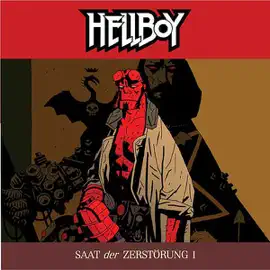 Die Saat der Zerstörung 1: Hellboy 1