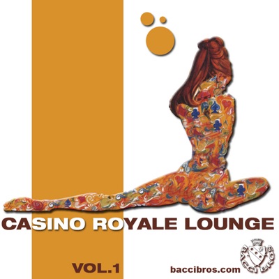 Casino Royale Lounge, Vol. 1