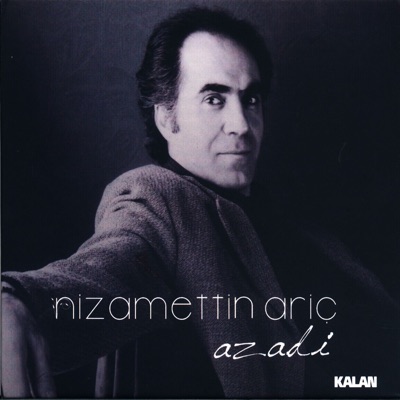 Nizamettin Ariç - Ez Şahım Delala Min - Ben Şahım Güzelim