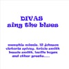 Divas Sing the Blues