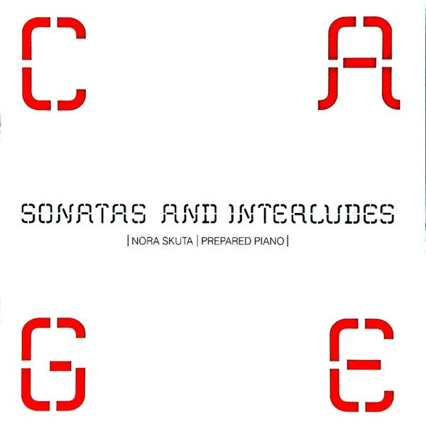 Cage: Sonatas and Interludes for Prepared Piano