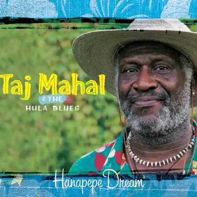 Hanapepe Dream - Taj Mahal