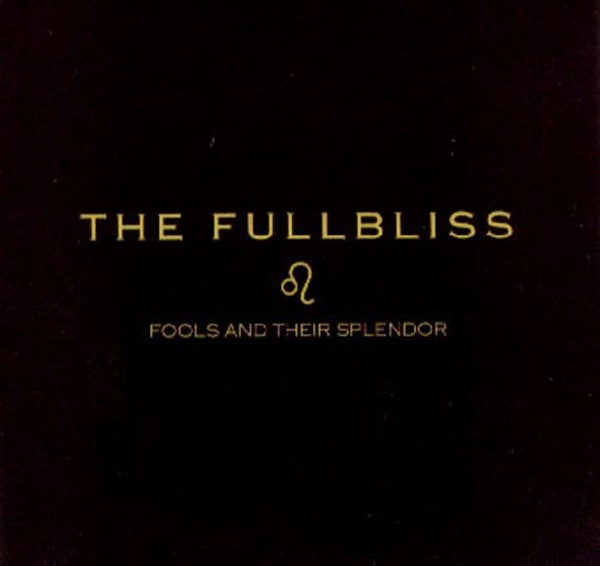 Fools and Their Splendor