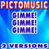 Gimme! Gimme! Gimme! (Karaoke Version) - Pictomusic Karaoké
